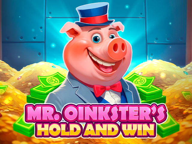 Mr. Oinksters Hold and Win