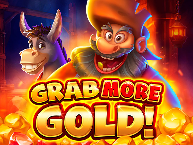 Grab more Gold