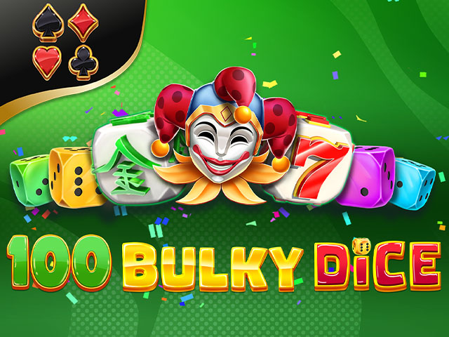 Boost Your Bets on 100 Bulky Dice Slot | Exclusive at MrGamb