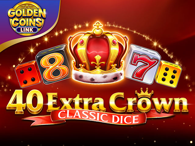 40 Extra Crown Classic Dice Golden Coins Link | Amusnet’in Gelirli Oyunu MrGamb’da!