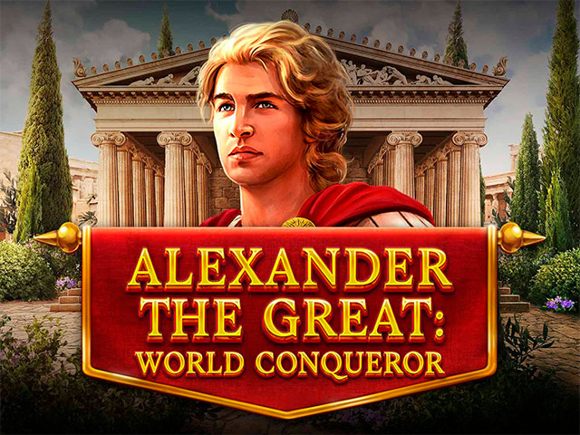 Alexander The Great World Conqueror