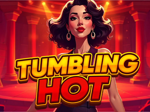 Tumbling Hot