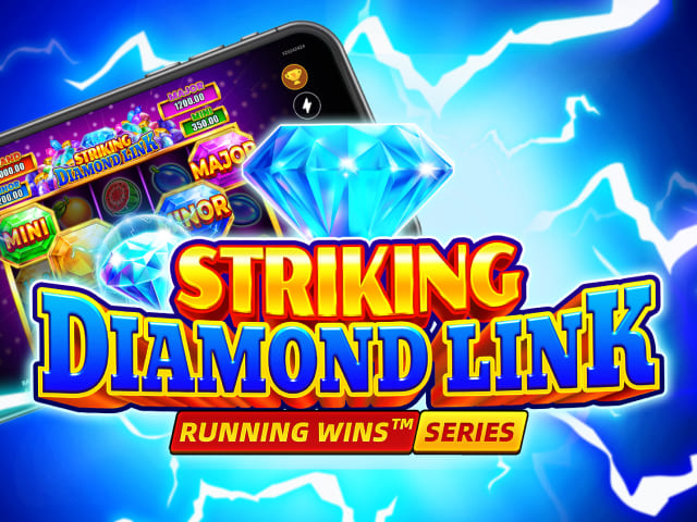 Striking Diamond Link: RUNNING WINS™