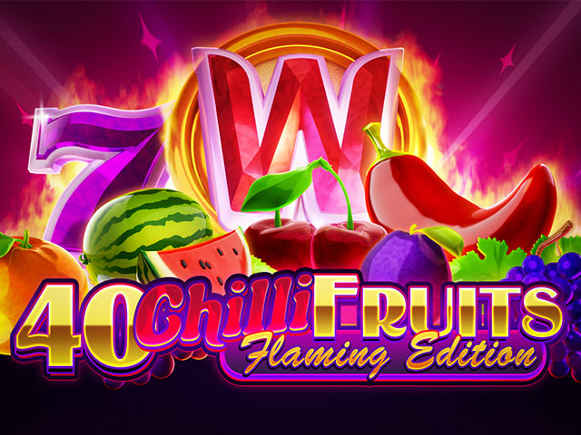 40 Chilli Fruits Flaming Edition