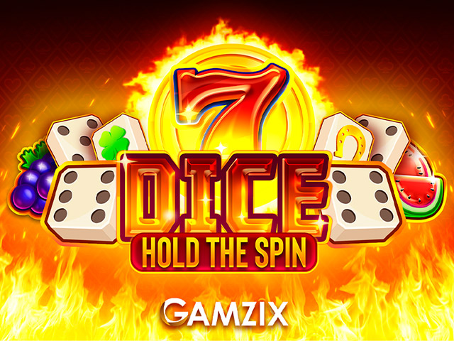 Dice: Hold The Spin