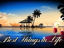 Best Things In LIfe