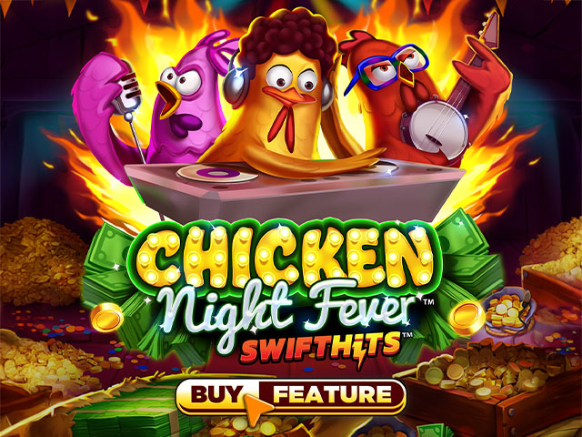 Chicken Night Fever