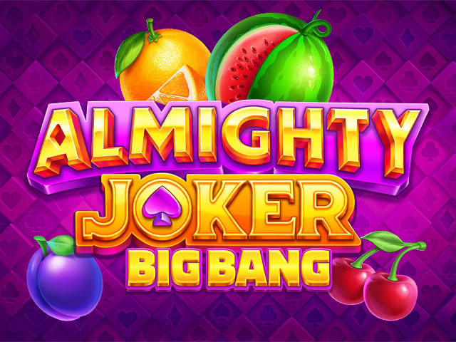 Almighty Joker: Big Bang