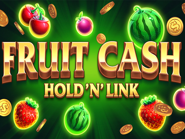 Fruit Cash Hold n' Link