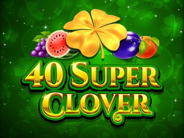 Play 40 Super Clover