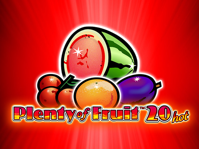 Plenty of Fruit 20 Hot