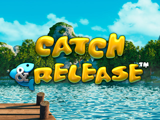 Catch & Release
