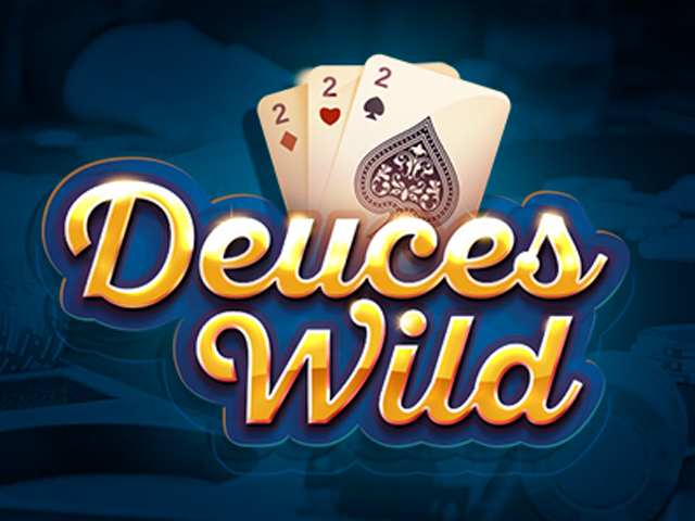 Deuces Wild