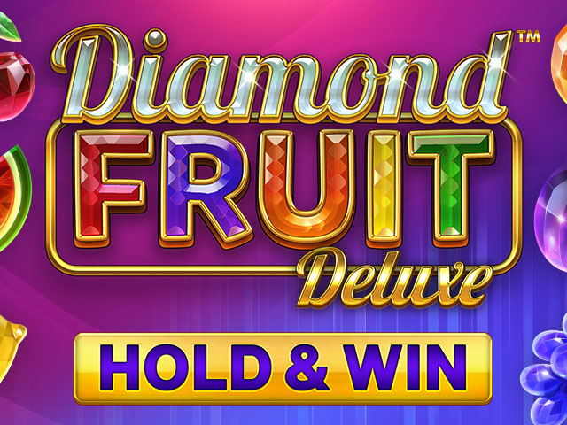 Diamond Fruit Deluxe - Hold & Win