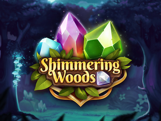 Shimmering Woods