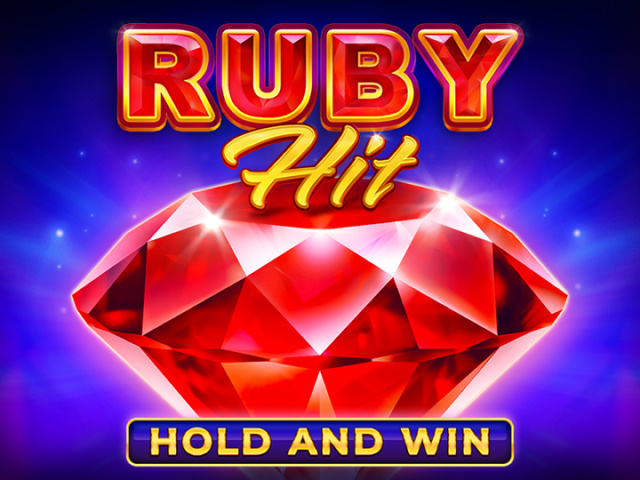 Play Ruby Hit: Hold and Win