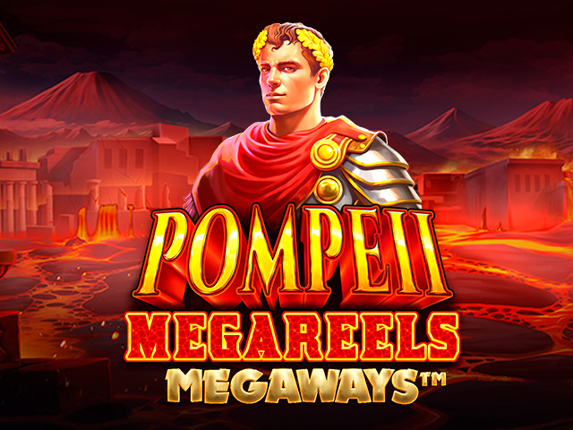 Pompeii Megareels Megaways