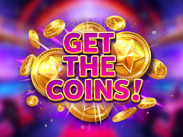 GET THE COINS!