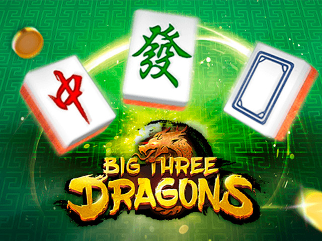 Big Three Dragons