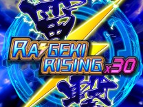 Raigeki Rising X30