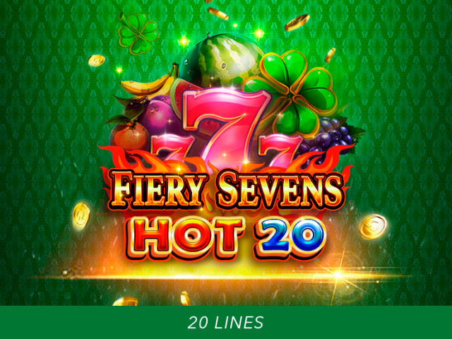 Fiery Sevens Hot 20