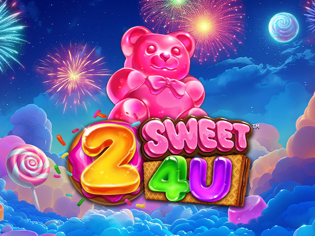 2 Sweet 4 U