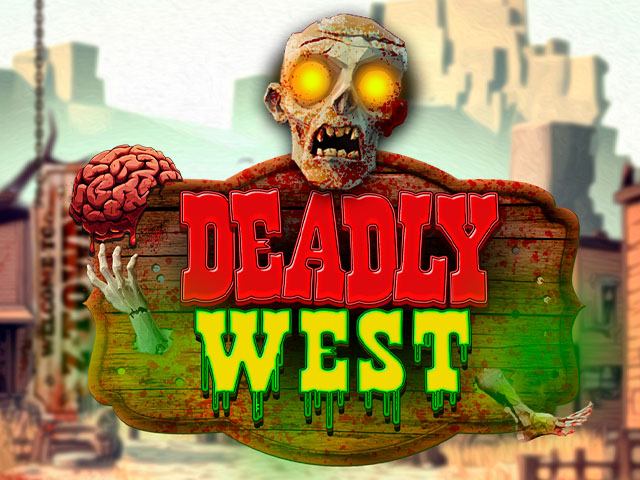 Deadly West