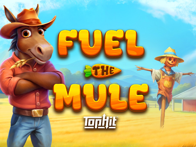 Fuel the Mule TopHit
