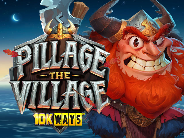 Pillage the Village 10K Ways™