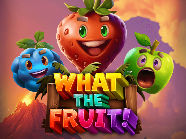What The Fruit!