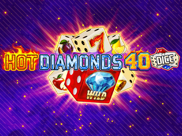 Hot Diamonds 40 Dice